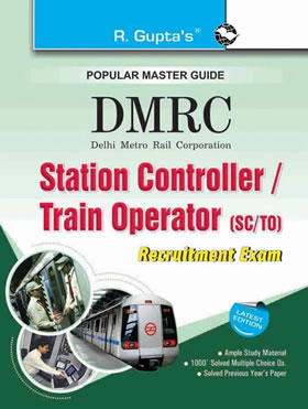 RGupta Ramesh DMRC: Station Controller/Train Operator (SC/TO) Recruitment Exam Guide English Medium